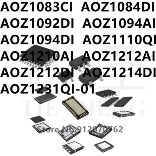 10PCS AOZ1083CI AOZ1084DI AOZ1092DI AOZ1094AI AOZ1094DI AOZ1110QI AOZ1210AI AOZ1212AI AOZ1212DI AOZ1214DI AOZ1231QI-01