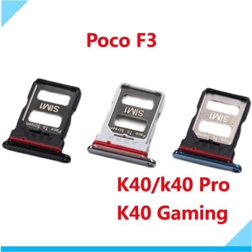 Sim Card Tray Sim Holder For Xiaomi POCO F3 / Redmi K40 / K40 Pro/ K40 Gaming SIM Slot Adapter Socket Spare Repair Parts