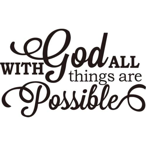 With God All Things Are Possible - Vinyl Wall Decal Christian Motto Prayer Words Quotes Home Décor