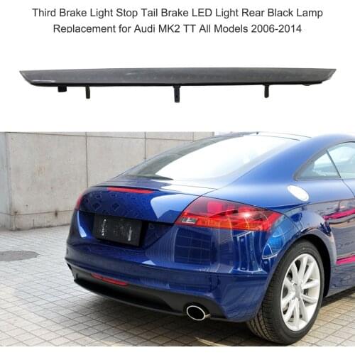 Third Brake Light Stop Tail Brake LED Light Rear Black Lamp Replacement for Aud MK2 TT All Models 2006-2014