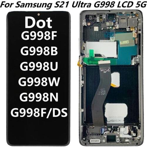 Original AMOLED For Samsung Galaxy S21 Ultra 5G LCD Display With Frame G998F G998F/DS Display Touch Screen Digitizer With Dot