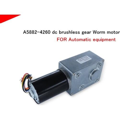 A5882-4260 24V dc brushless gear motor,Worm gear motor FOR Automatic equipment 20W