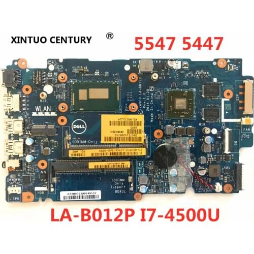 LA-B012P For Dell Inspiron 5447 5547 5442 laptop motherboard LA-B012P REV:1.0 I7-4500U/I7-4510U motherboard 100% Test work