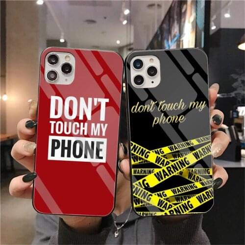 Don't touch my phone Phone Case Tempered Glass For iPhone 11 Pro XR XS MAX 8 X 7 6S 6 Plus SE 2020 case