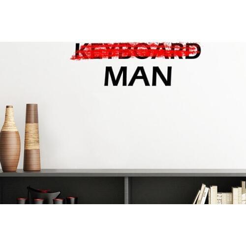 Don't Be A Keyboard Man Removable Wall Sticker Art Decals Mural DIY Wallpaper for Room Decal