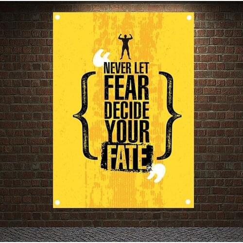 NEVER LET FEAR DECIAE YOUR FATE Motivational Workout Banners Positive Office Decor Art Flags Inspirational Quote Canvas Posters