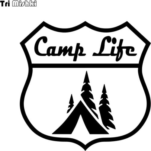 Tri Mishki HZX865# CAMP LIFE Road sign Camping Hiker outdoor car sticker funny Vinyl Decals Motorcycle Accessories Stickers