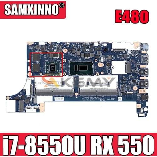For Lenovo ThinkPad E480 E580 laptop motherboard SR3LC i7-8550U CPU RX 550 GPU DDR4 01LW201 EE480 EE580 NM-B421