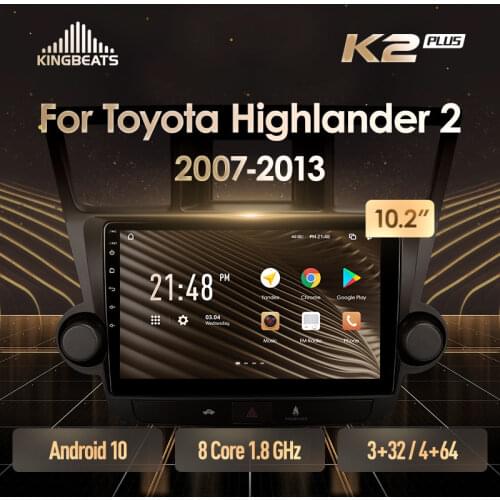 KingBeats Android Octa-Core head unit HU 4G in Dash Car Radio Multimedia Video Player Navigation GPS For Toyota Highlander 2 XU40 2007 - 2013 no dvd 2 din Double Din Android Car Stereo 2din