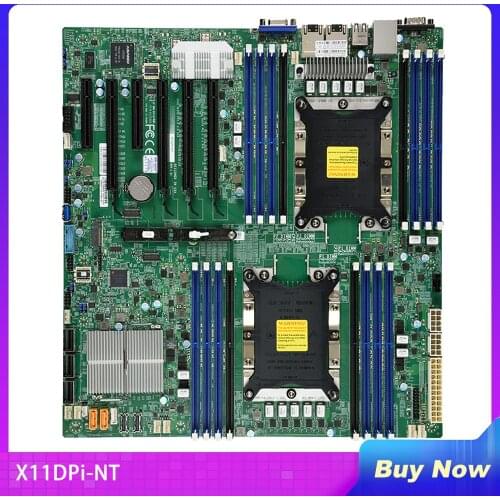 X11DPi-NT For Supermicro Two-way Server Motherboard C622 LGA3647 DDR4 Dual 10-Gigabit Electrical Port Perfect Test