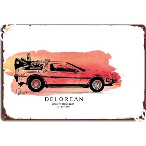 A Car To Go Back To The Future Poster Metal Plaque Vintage Pub Garage Cinema Garage Plaques Tin Sign Posters