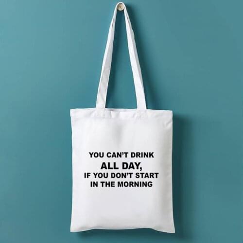 Drink All Day Tote Bag Fashion Women Alcohol Shopping Bags 2021 Dog Wine Reusable Friendly Bag Women No Zipper Canvas