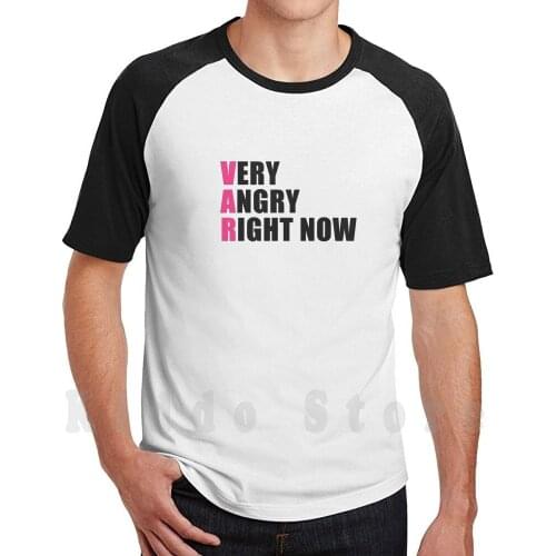 Very Angry Right Now Fpl T Shirt Design T Shirt DIY Big Size 100% Cotton Fpl Fantasy Premier Football Soccer Epl Var Captain