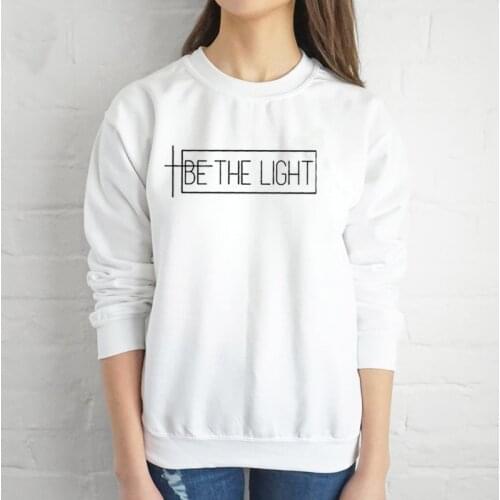 Funny Letter Long Sleeve Be The Light Hoodies Christian Clothes Faith Jumper Girl Art Top BE THE LIGHT Graphic Sweatshirt