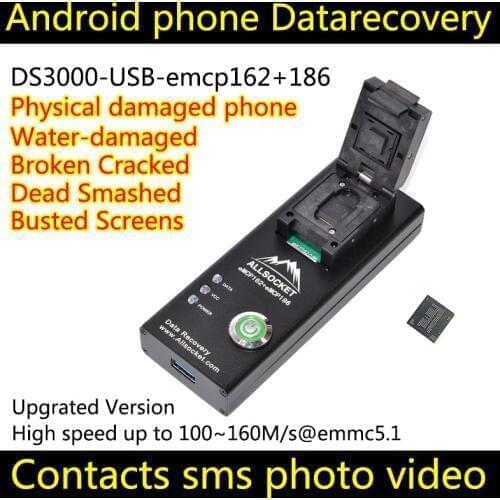 Data recovery android phone DS3000-USB3.0-emcp162+186 tool for HANMAC Restore Retrieve contacts Sms Broken water-damaged Dead