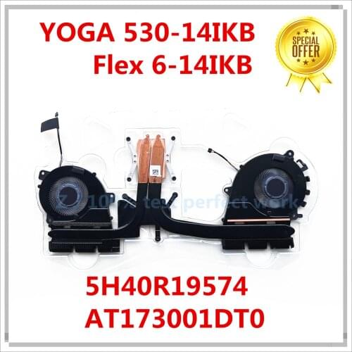 New Original For Lenovo YOGA 530-14IKB Flex 6-14IKB Cooling Fan and Heatsink 5H40R19574 AT173001DT0 100% Tested Fast Ship