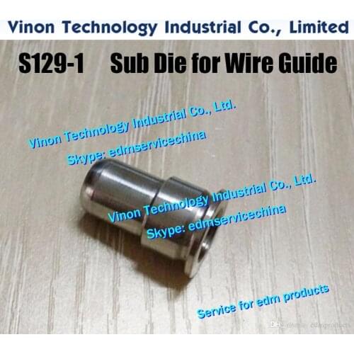 S129-1 edm Sub Die Wire Guide for Sodic k AD400,AD360,AG600 Guide Holder (Stainless Steel)