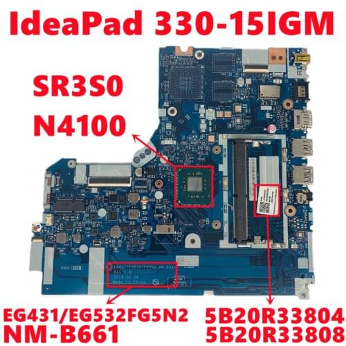 5B20R33804 5B20R33808 For Lenovo IdeaPad 330-15IGM Laptop Motherboard EG431/EG532FG5N2 NM-B661 With SR3S0 N4100 Fully Tested OK