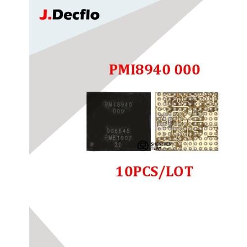 JDecflo 10pcs/lot PMIC PMI8940 000 Power Supply IC For XIAOMI 5 5X REDMI S2 Note 5A Power Management Integrated Circuits