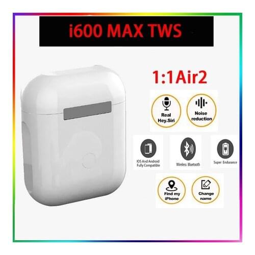 2021 Original i600 MAX TWS 1:1 GPS Rename Wireless Bluetooth Headsets ST45