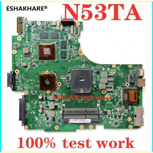 N53TA Motherbaord for ASUS N53TK N53T N53TA Notebook Motherboard DDR3 N53T Independent Graphics Card Motherboard