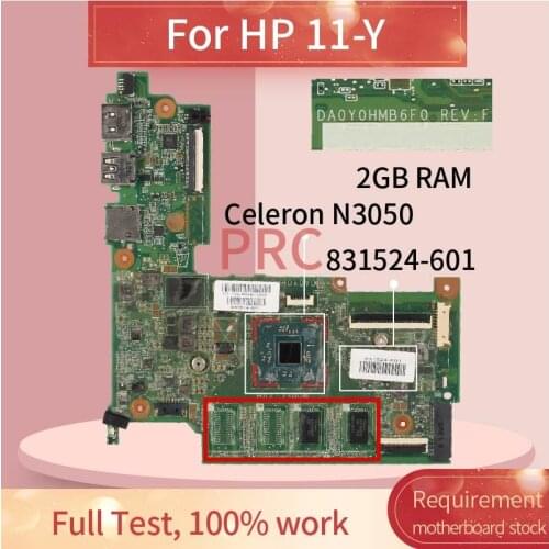 831524-601 831524-001 For HP 11-Y Celeron N3050 Notebook Mainboard DA0Y0HMB6F0 SR29H with 2GB RAM Laptop motherboard