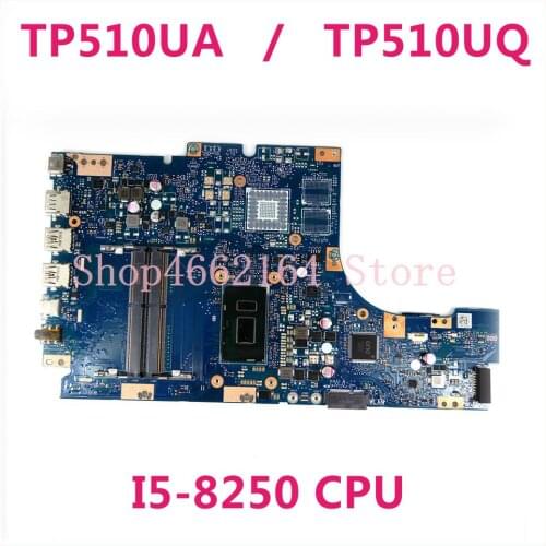 TP510UA Laptop Motherboard For Asus VivoBook Flip TP510U TP510UA TP510UQ Mainboard I5-8250 CPU Tested OK