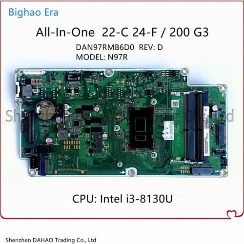 For HP ALL-IN-ONE PC 22-C 24-F 200 G3 AIO Motherboard N97R DAN97RMB6D0 Mainboard With i3-8130U L13474-001 L13474-601 L21597-601