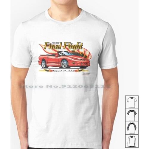 Firebird Final Flight T Shirt 100% Cotton Firebird Trans Am Formula Firehawk Pontiac Macho Car Art Automotive Automobile Drag