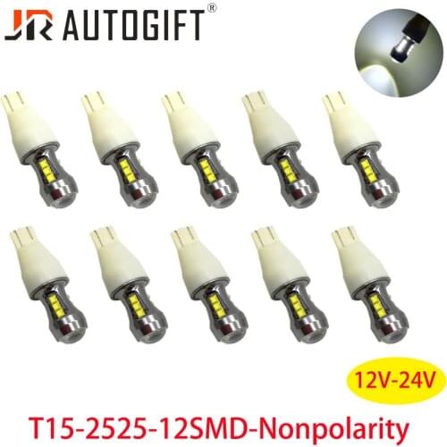 10pcs T15 LED Bulbs 2525 12SMD LED Backup Light 921 912 W16W LED Bulbs Car Reverse Lamp nonpolarity White DC12V-24V