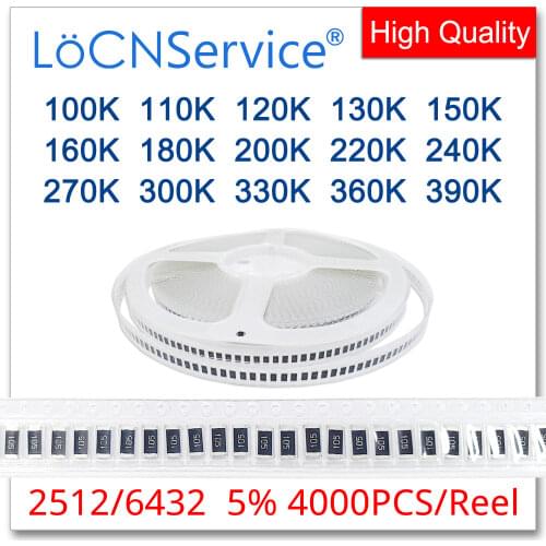 LoCNService 2512 J 5% 4000pcs 100K 110K 120K 130K 150K 160K 180K 200K 220K 240K 270K 300K 330K 360K 390K 6432 resistor OHM
