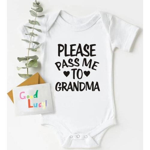 Please Pass Me To Grandma Print Cute Newborn Baby Girls Boys Clothes Body Baby Bodysuit Romper Cotton Summer Infant Jumpsuit