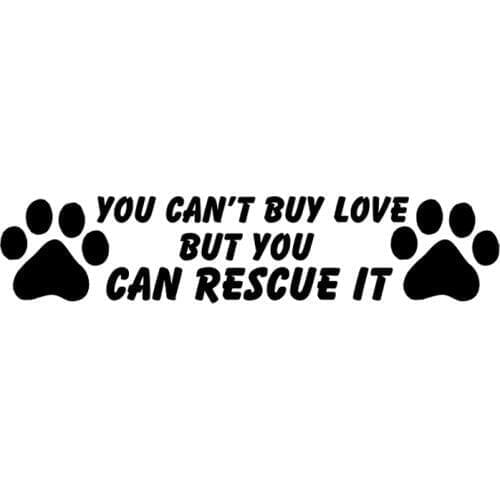 15*3.2cm You Can't Buy Love But You Can Rescue It vinyl sticker Funny Personality Stickers Car Styling