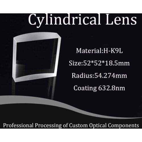 52mm Diameter Optical Glass Plano-convex Cylindrical Lens Material H-K9L Curvature Radius 54.274mm Wavelength 632.8nm