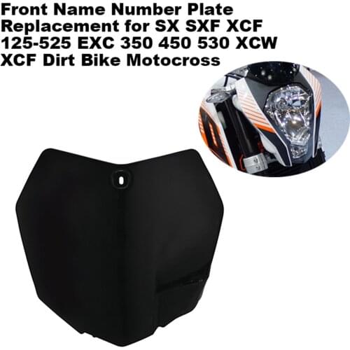Front Name Number Plate Replacement for SX SXF XCF 125-525 EXC 350 450 530 XCW XCF Dirt Bike Motocross