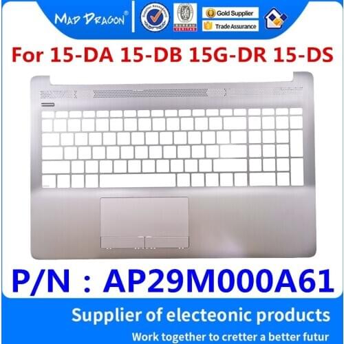 NEW original Palmrest Top Cover Upper Case Assembly C shell Silver For HP Notebook 15-DA 15-DB 15G-DR 15-DS Laptop AP29M000A61