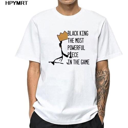Black King The Most Powerful Piece In The Game Lettter Printed T-shirt Men Short sleeve Casual New Summer Tshirt Male Clothing