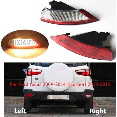 For Ford focus 2009-2014 Ecosport 2013-2015 Brake Lights Car Rear Bumper Fog Lamp Reverse Light Hatchback High Quality