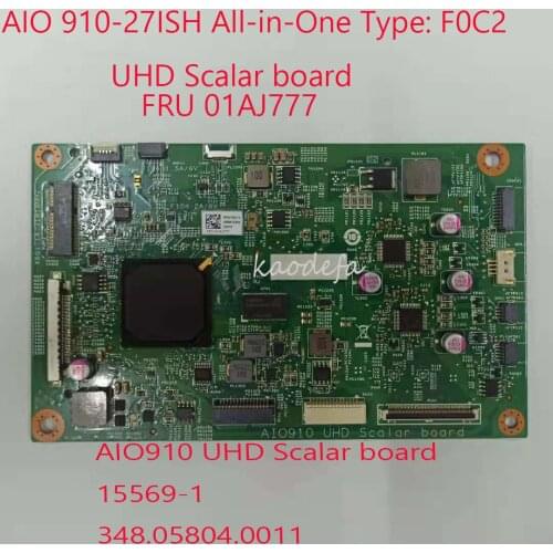 910-27ISH UHD Scalar board For ideacentre AIO 910-27ISH All-in-One FRU 01AJ777 AIO910 UHD Scalar board 15569-1 348.05804.0011