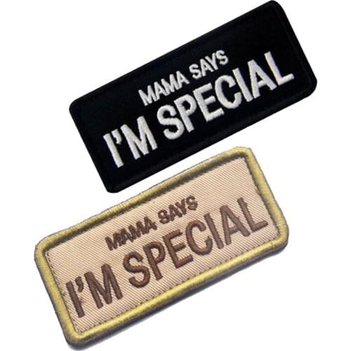 Mom Said That I Am A Special 3D Embroidery Armband Khaki / Black Military Fabric Tactical Badge Personality DIY Cloth Label