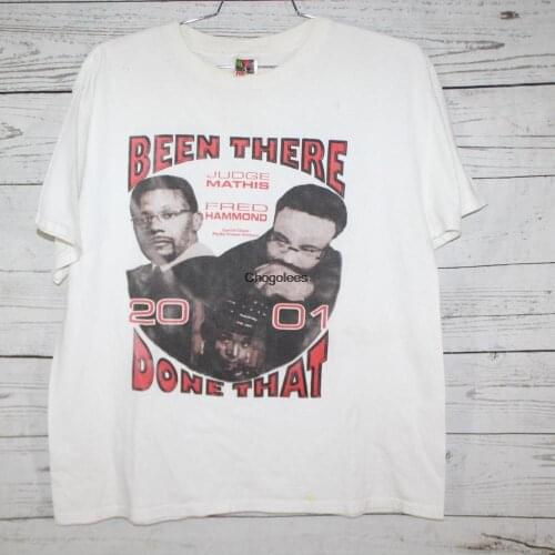 Judge Mathis Fred Hammond Been There Done That 2001 Chicago Vintage Retro Double Sided Graphic Mens Womens T shirt