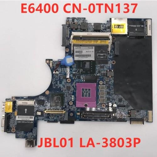 Free shipping For Latitude E6400 laptop motherboard CN-0TN137 0TN137 TN137 JBL01 LA-3803P 100% working well