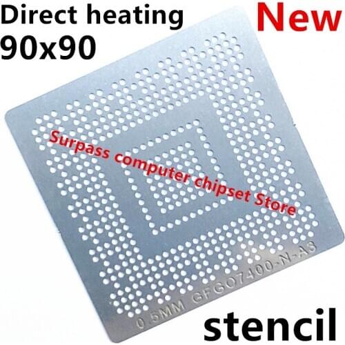 Direct heating 90*90 N12P-GV-S-A1 N12M-GS2-S-A1 N13M-GE1-S-A1 N13M-GE5-S-A1 N12P-NS1-S-A1 N10M-NS-S-B1 GT218-ION-B1 stencil