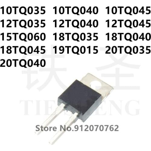 10PCS 10TQ035 10TQ040 10TQ045 12TQ035 12TQ040 12TQ045 15TQ060 18TQ035 18TQ040 18TQ045 19TQ015 20TQ035 20TQ040 TO-220-2