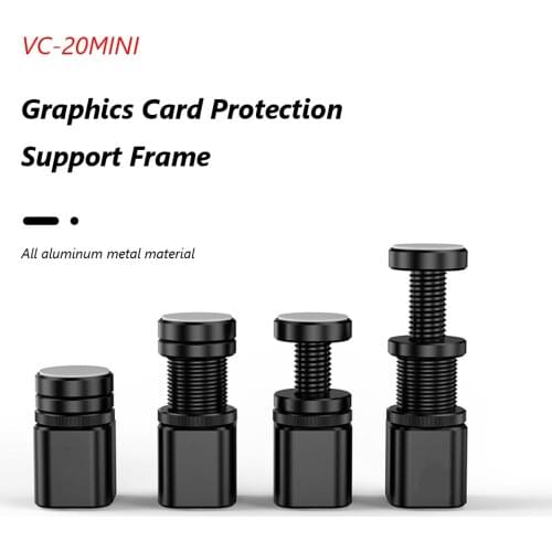 VC-20 MINI Aluminum-magnesium Screw Bracket Graphics Card Telescopic Rotation Avoid Bumps Support for ITX+MATX