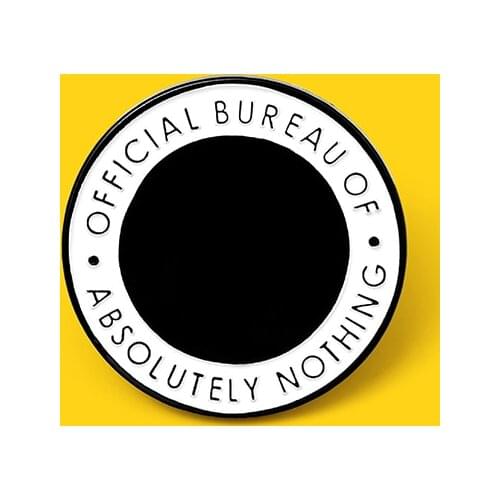 Official bureau of brooch is ridiculous and sarcastic alloy brooch pin badge enamel backpack lapel pin Neckline jewelry gifts