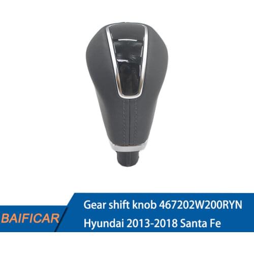 Baificar Brand New Genuine Auto Leather Gear Shift Knob OEM 467202W200RYN For Hyundai Santa Fe 2013-2018