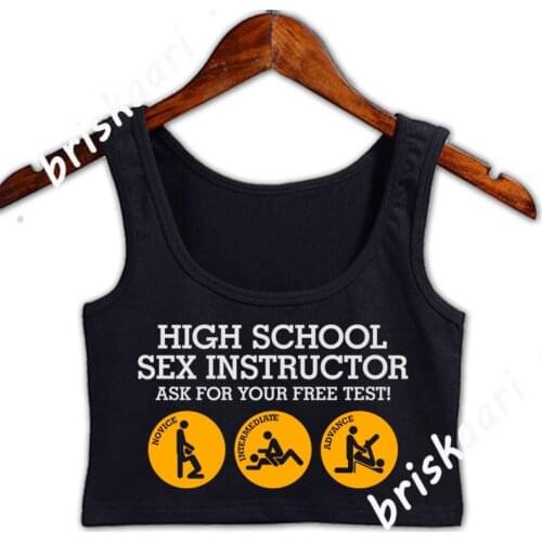 High School Sex Instructor Ask For Your Free Test Crop Top Women Funny Casual Tops Design Clothing Pictures Graphic Vest