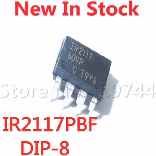 5PCS/LOT 100% Quality IR2117 IR2117PBF DIP-8 Bridge Driver In Stock New Original