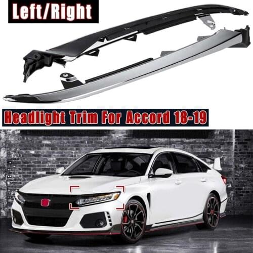 Front Bumper Grille Molding Headlight Trim for Honda Accord 2018 2019 71167-TVE-H01 71162-TVE-H01